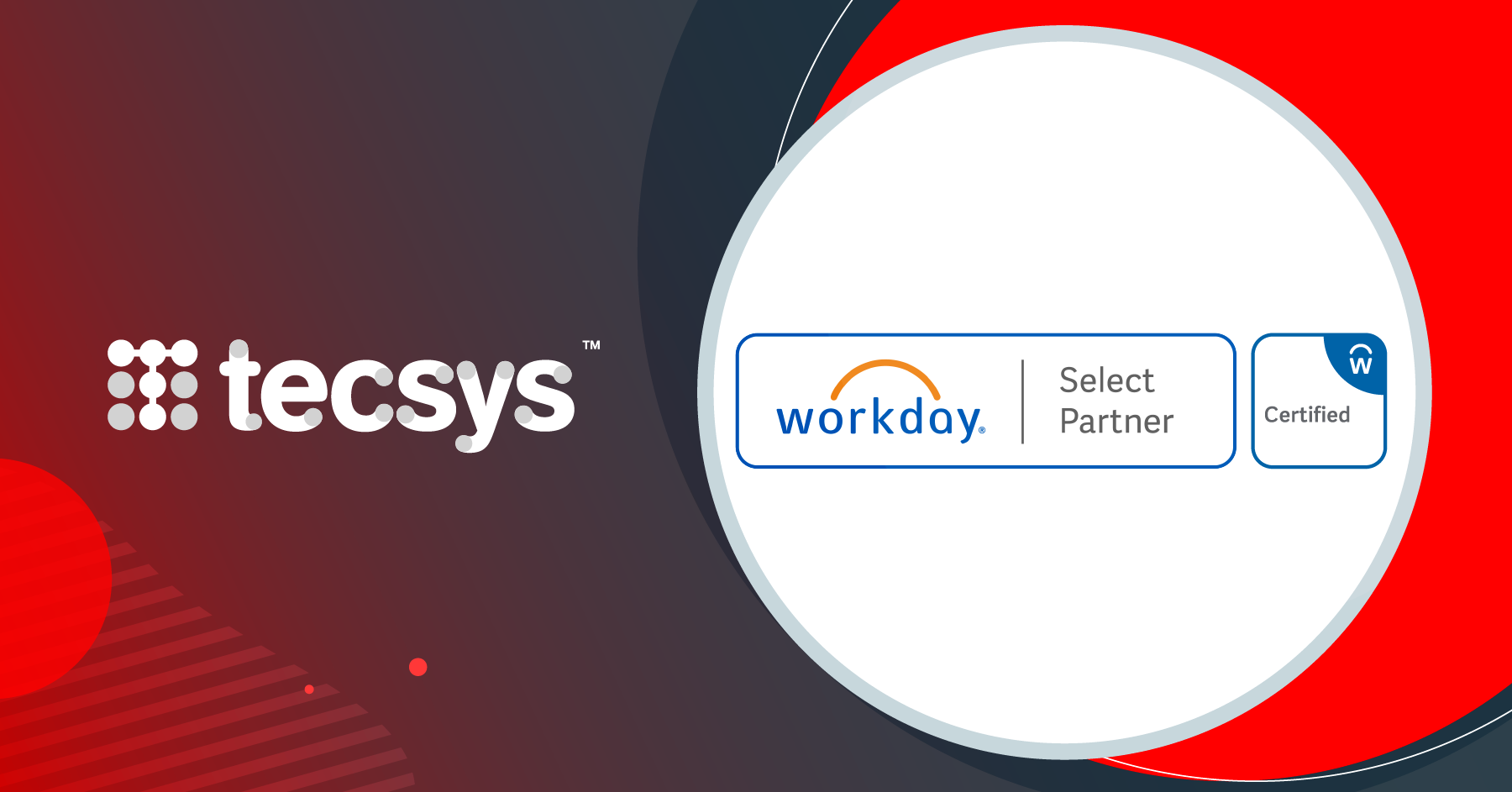 Tecsys Completes Workday Certified Integration Tecsys Completes Workday Certified Integration